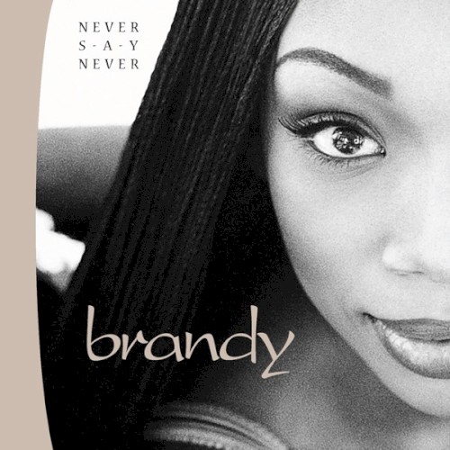 Brandy : Comment "Never Say Never" a Scellé à Jamais la Légende du R&B Américain